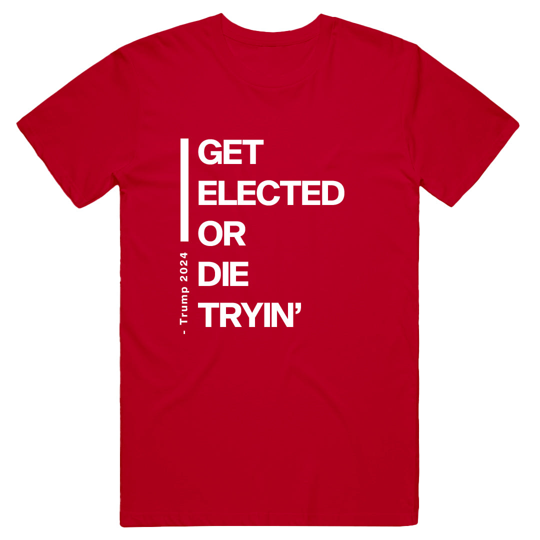 Unisex | Get Elected or Dye Tryin' | Crew