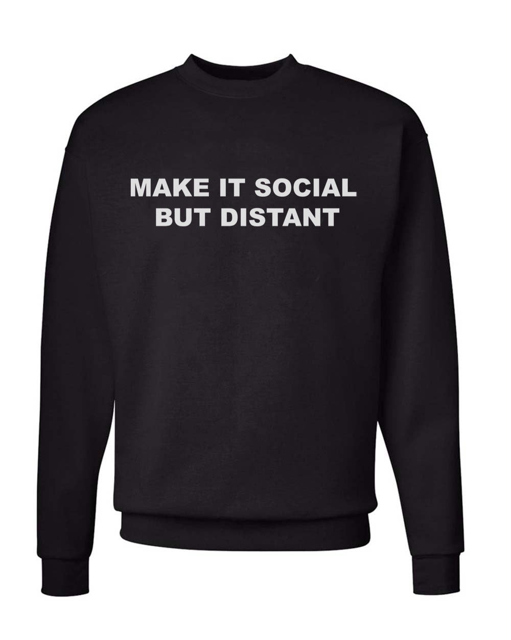 Unisex | Social But Distant | Crewneck Sweatshirt