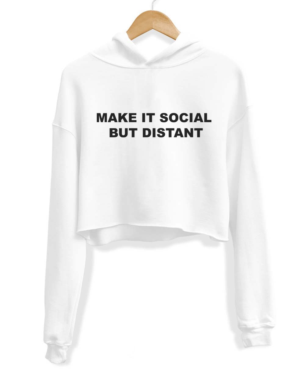 Unisex | Social But Distant | Crop Hoodie