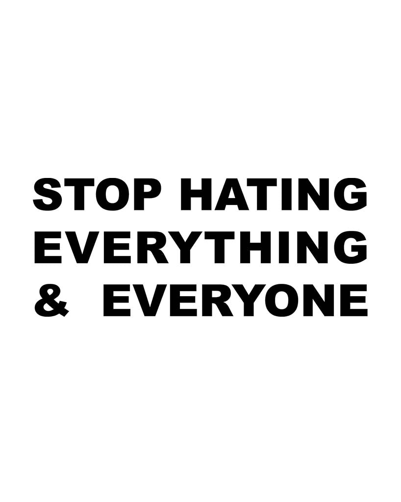 Unisex | Hate Everything | Crew