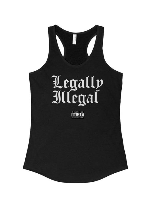 Women's | Legally Illegal | Ideal Tank Top