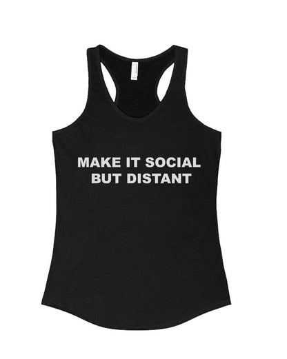 Unisex | Social But Distant | Ideal Tank Top