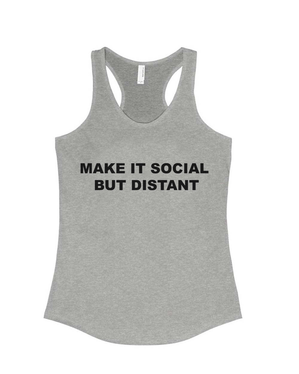 Unisex | Social But Distant | Ideal Tank Top