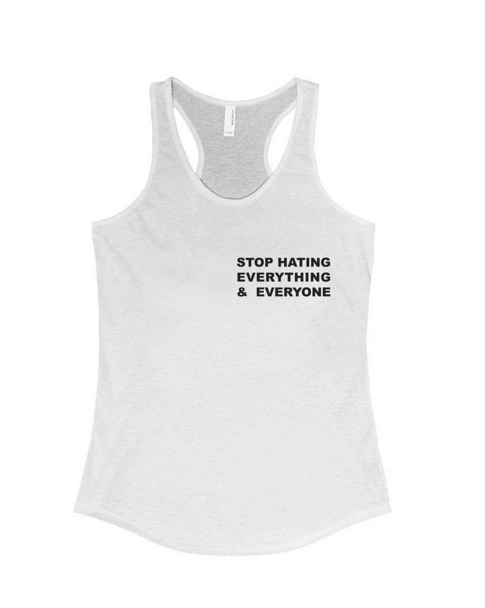 Unisex | Hate Everything | Ideal Tank Top