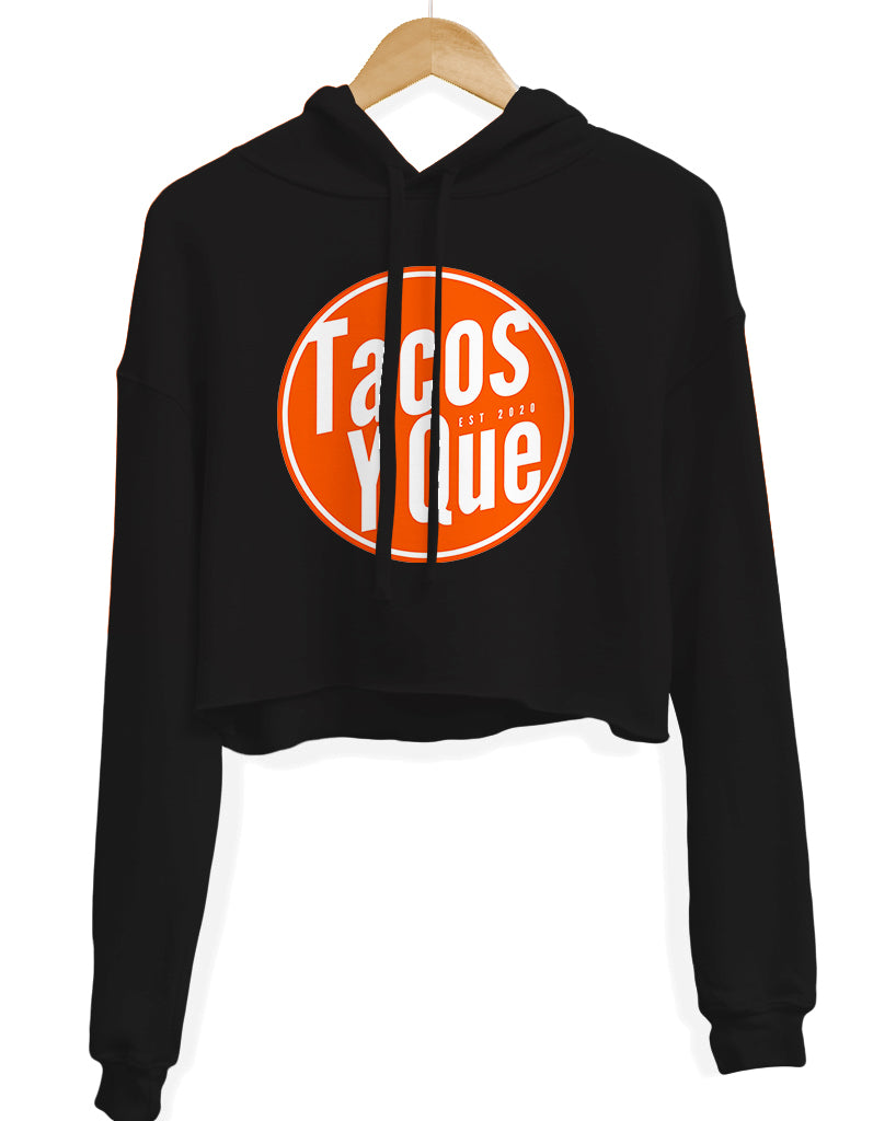 Women's | Tacos Y Que | Crop Hoodie